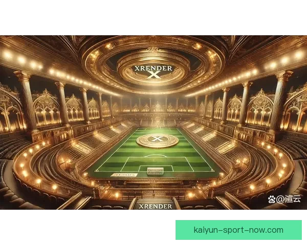 开云体育引领全球运动潮流打造创新赛事与数字体验新生态